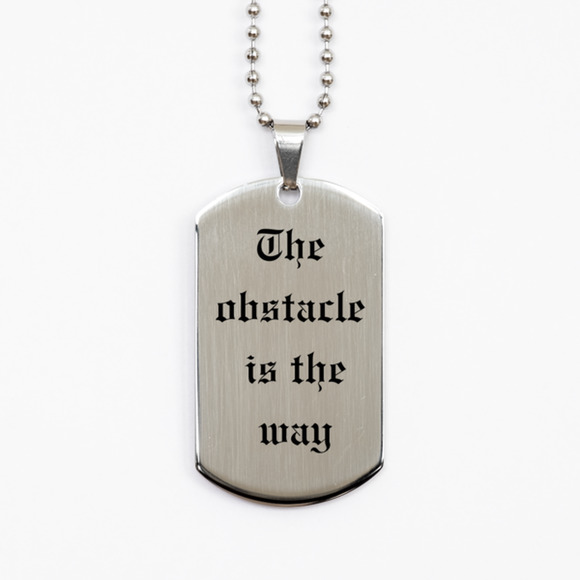 The Obstacle is the Way Engraved Dog Tag Marcus Aurelius Quote - Picture 1 of 1